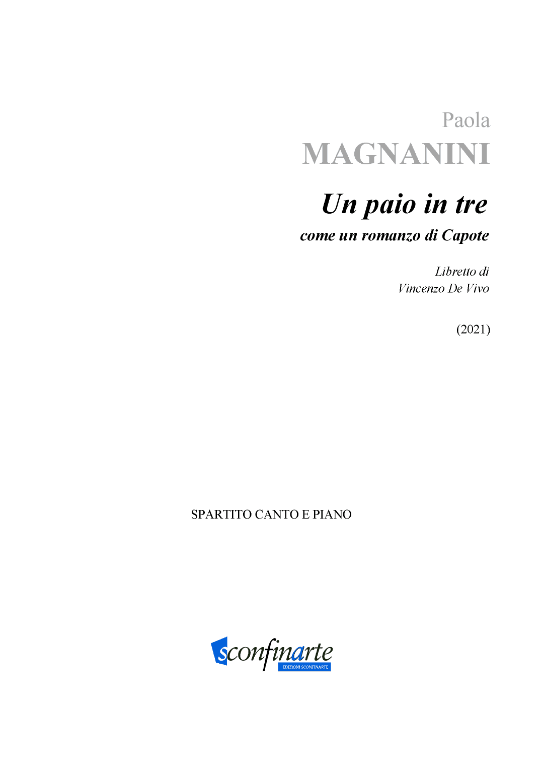 Paola Magnanini: UN PAIO IN TRE (ES-22-063)