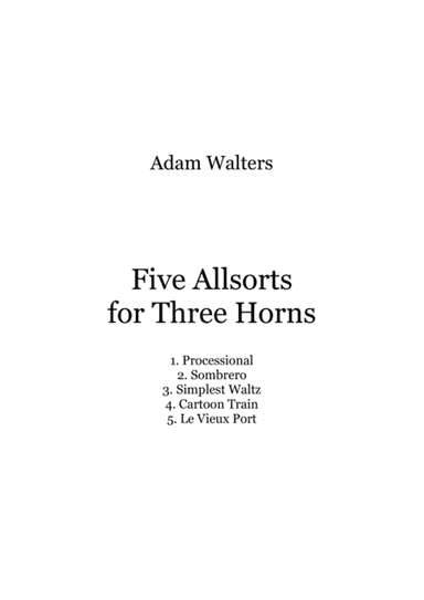 Five Allsorts for Three Horns