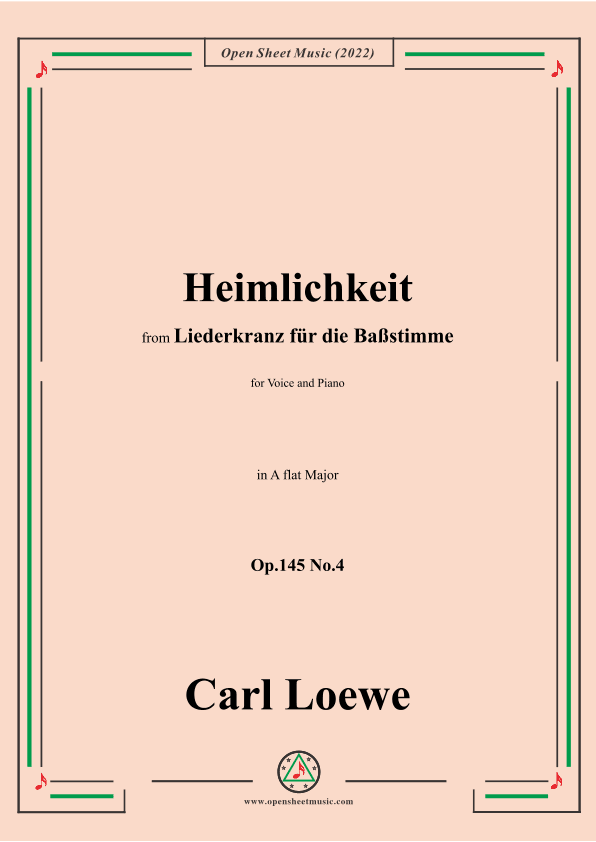 Loewe-Heimlichkeit,Op.145 No.4,in A flat Major (arr. OSM Press)