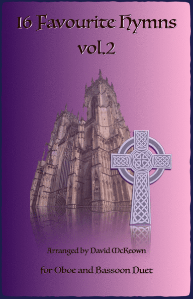 16 Favourite Hymns Vol.2 for Oboe and Bassoon Duet (arr. David McKeown)