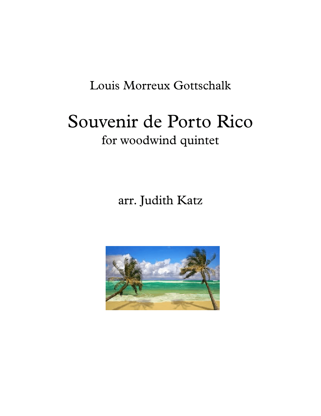 Souvenir de Porto Rico - for woodwind quintet (arr. Judith Katz)