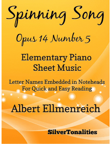 Spinning Song Elementary Piano Sheet Music (arr. SilverTonalities)