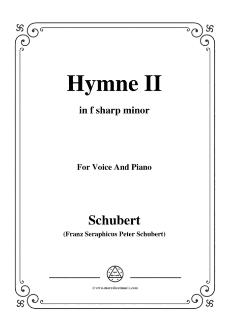 Schubert-Hymne(Hymn II),D.660,in f sharp minor,for Voice&Piano (arr. MSM)