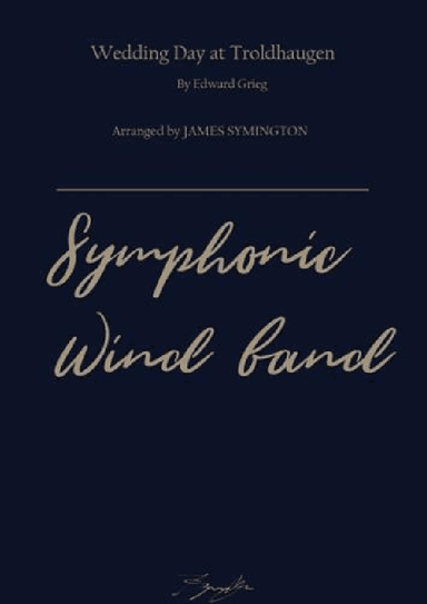 Wedding Day at Troldhaugen Op. 65 No. 6 (arr. James Symington)