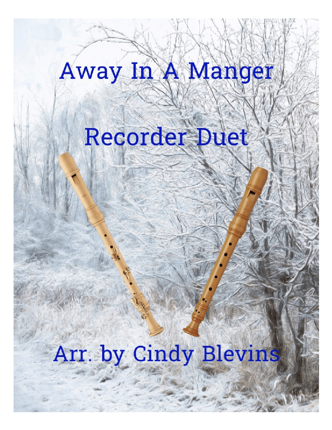 Away In A Manger, Recorder Duet (arr. Cindy Blevins)
