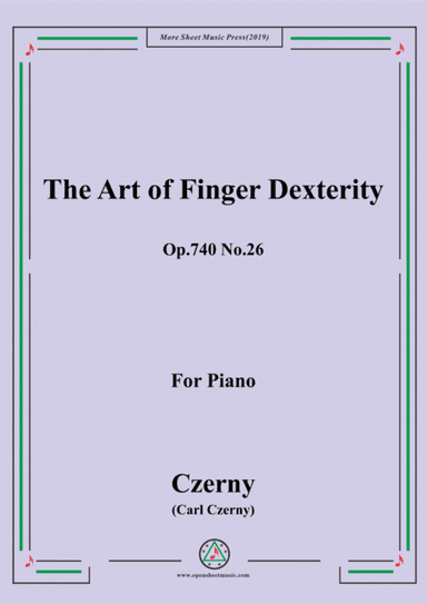 Czerny-The Art of Finger Dexterity,Op.740 No.26,for Piano (arr. MSM)