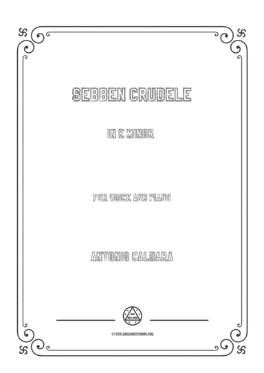 Caldara-Sebben crudele in e minor,for voice and piano (arr. MSM)
