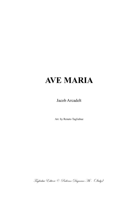 AVE MARIA - J- Arcadelt - Arr. by Renato Tagliabue - Score Only (arr. Renato Tagliabue)