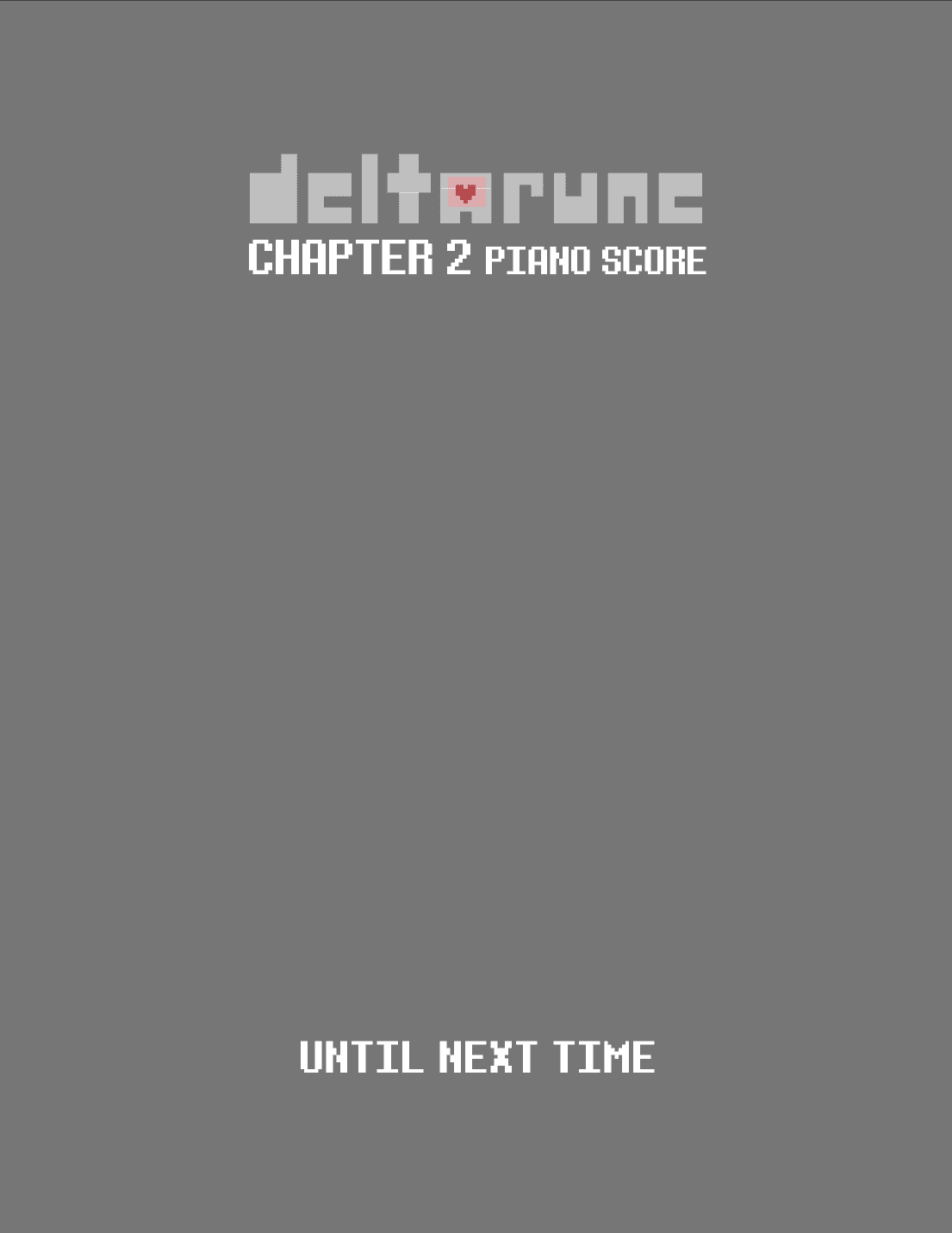 Until Next Time (DELTARUNE Chapter 2 - Piano Sheet Music)