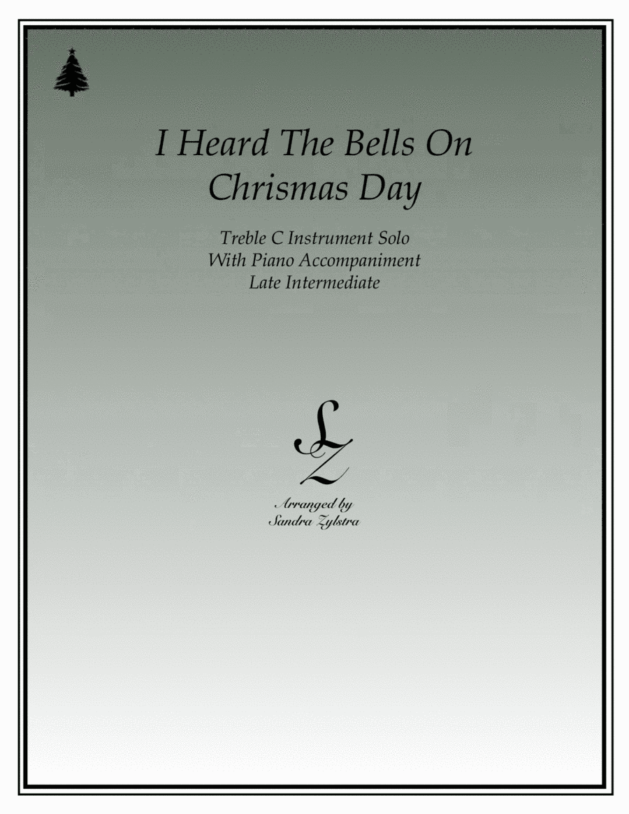I Heard The Bells On Christmas Day (arr. Sandra Zylstra)