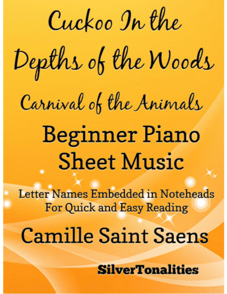 Cuckoo In the Depths of the Woods Carnival of the Animals Beginner Piano Sheet Music (arr. SilverTonalities)