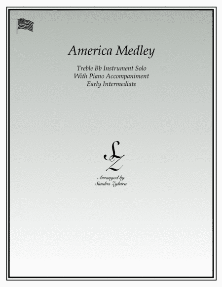 America Medley (treble Bb instrument solo) (arr. Sandra Zylstra)