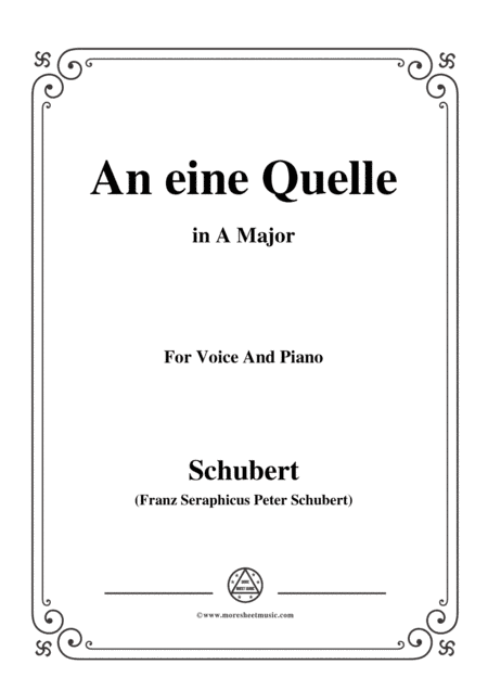 Schubert-An eine Quelle,in A Major,Op.109 No.3,for Voice and Piano (arr. MSM)