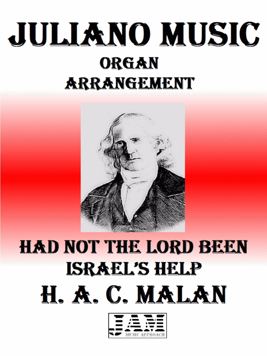HAD NOT THE LORD BEEN ISRAEL’S HELP - H. A. C. MALAN (HYMN - EASY ORGAN) (arr. Juliano Music)