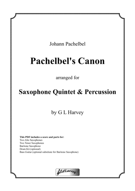 Pachelbel's Canon for Saxophone Quintet (arr. G L Harvey)