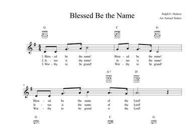 Blessed Be the Name - vocal lead sheet with chords (arr. Samuel Stokes)