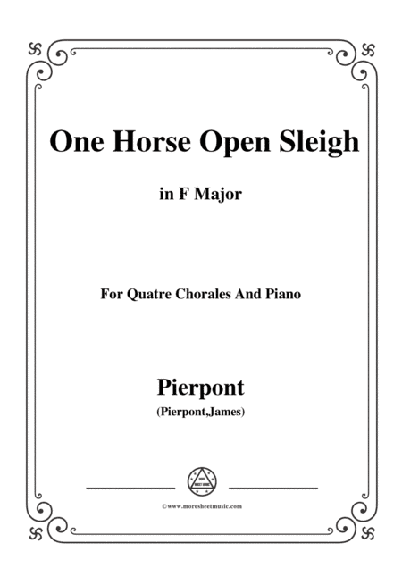 Pierpont-Jingle Bells(The One Horse Open Sleigh),in F Major,for Quatre Chorales (arr. MSM)