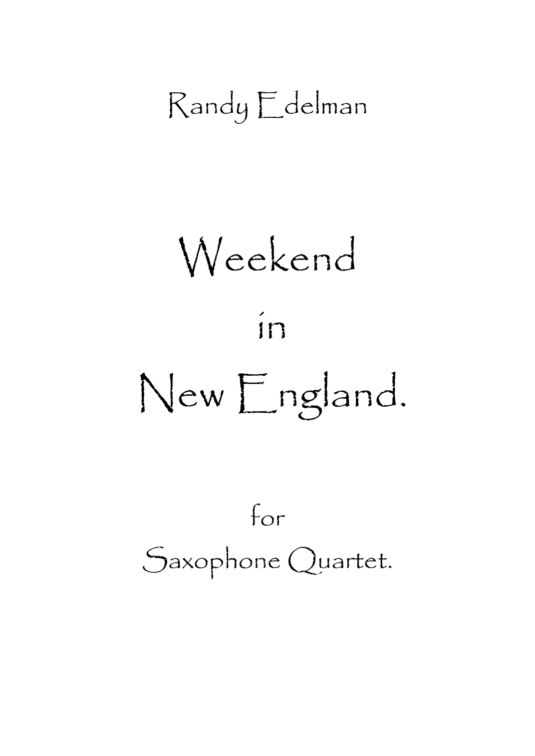 Weekend In New England (arr. Spencer Bundy)