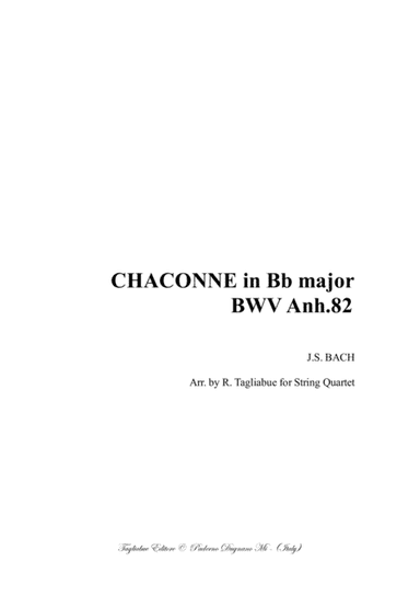 CIACONA in Bb - BWV  Anh.82 - Arr. for String Quartet (arr. Renato Tagliabue)