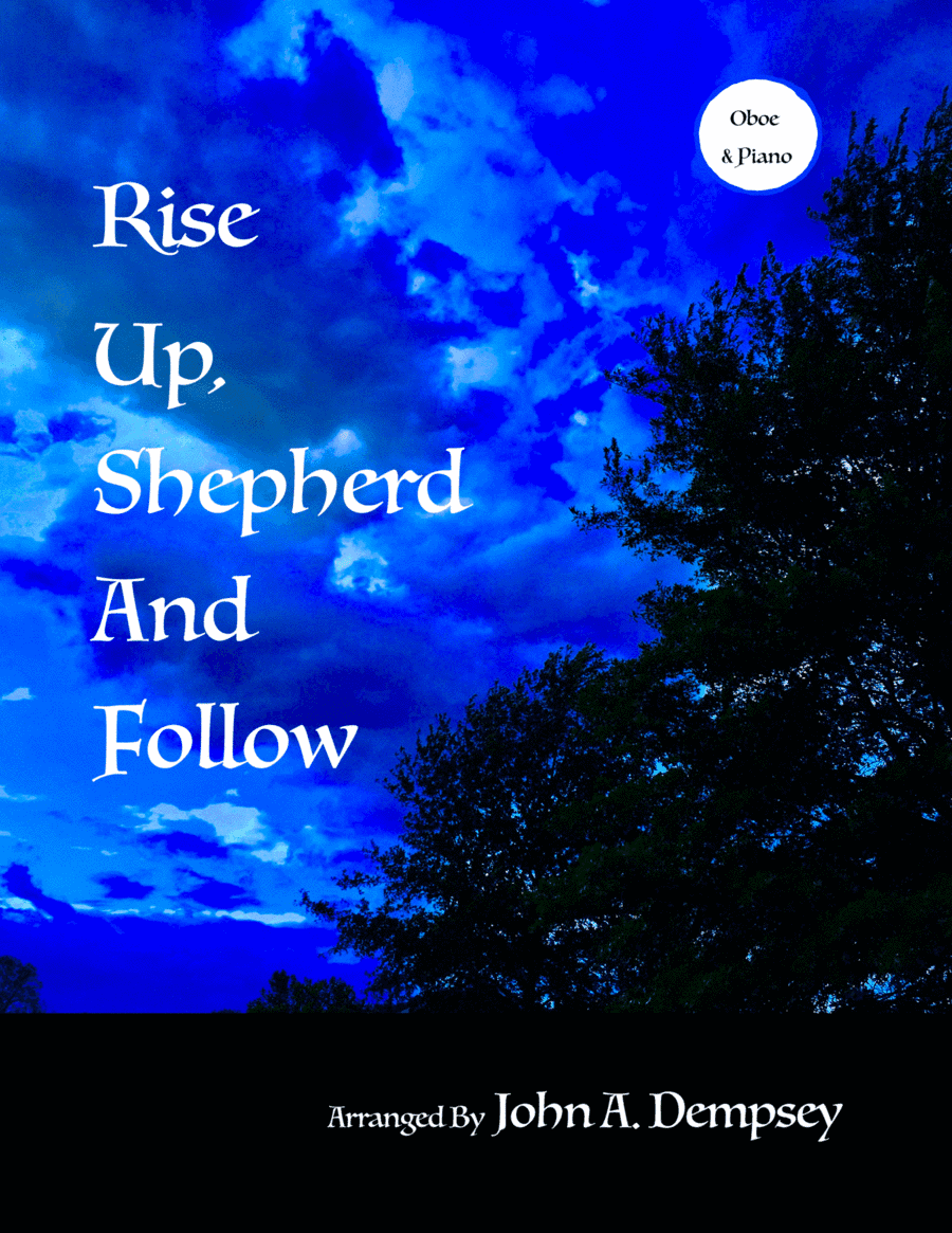Rise Up, Shepherd and Follow (Oboe and Piano) (arr. John A. Dempsey)