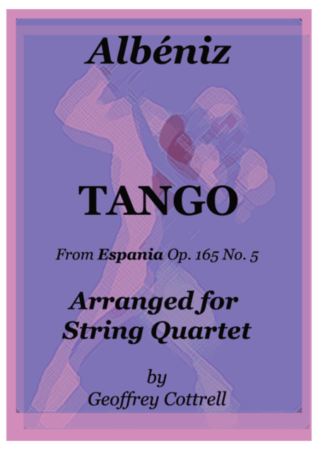 Albéniz Tango arranged for string quartet (arr. Geoffrey Cottrell)