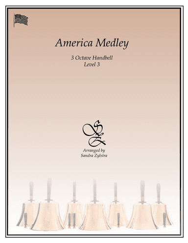 America Medley (3 octave handbells) (arr. Sandra Zylstra)
