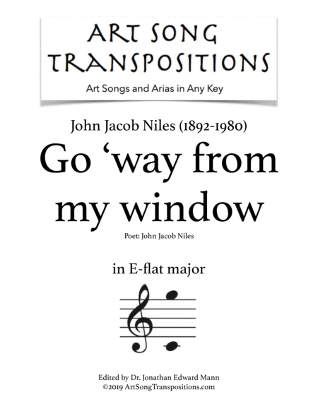 Go 'way From My Window (arr. ArtSongTranspositions.com)