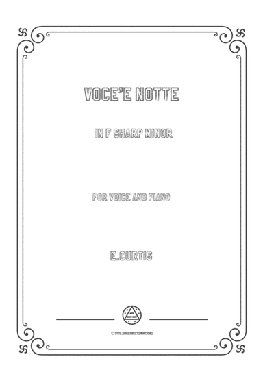 Curtis-Voce'e notte in f sharp minor,for Voice and Piano (arr. MSM)