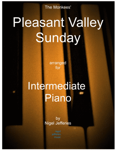 Pleasant Valley Sunday (arr. Nigel Jefferies)