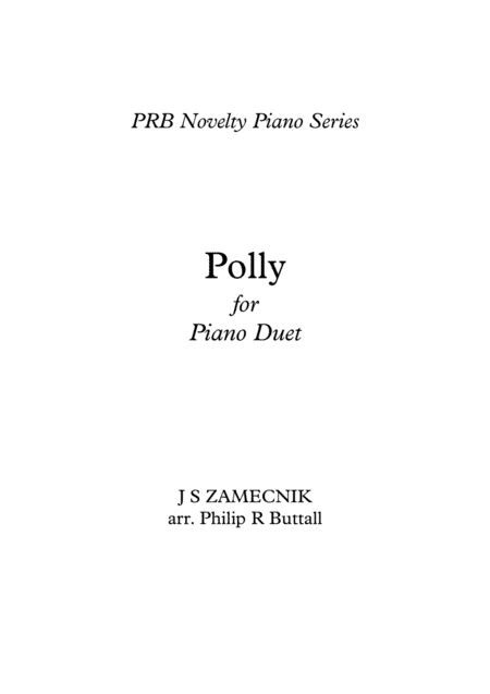 PRB Novelty Piano Series - Polly (Zamecnik) [Piano Duet - Four Hands] (arr. PRB Music)
