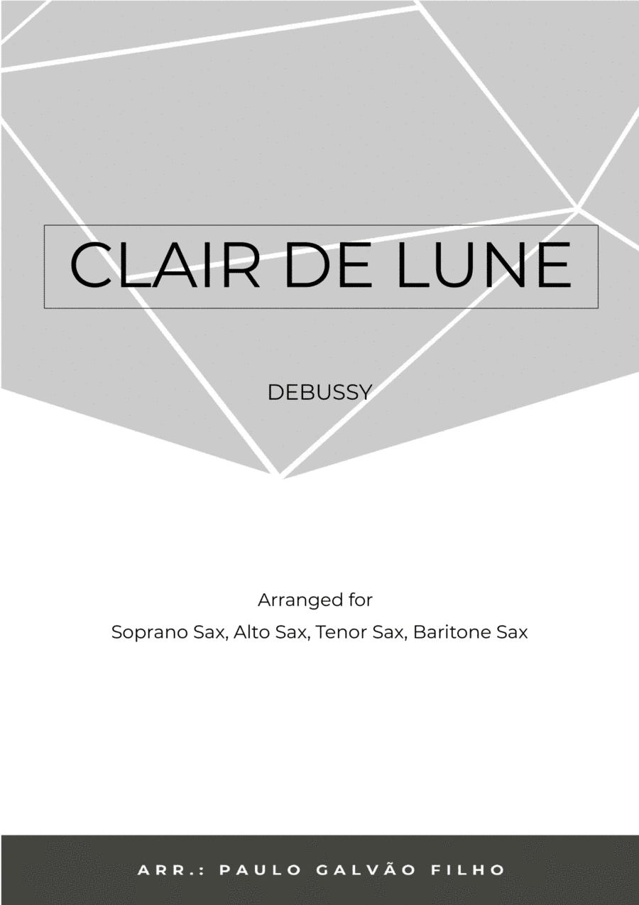 CLAIR DE LUNE - SAXOPHONE QUARTET (arr. Paulo Galvao Filho)