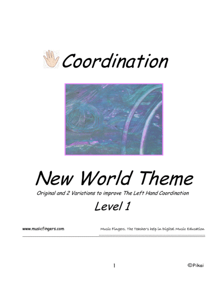 New World Theme. Lev. 1. Coordination (arr. Music Fingers)