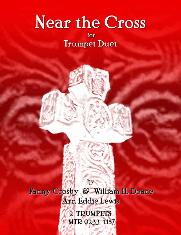 Near the Cross for Trumpet Duet (arr. Eddie Lewis)