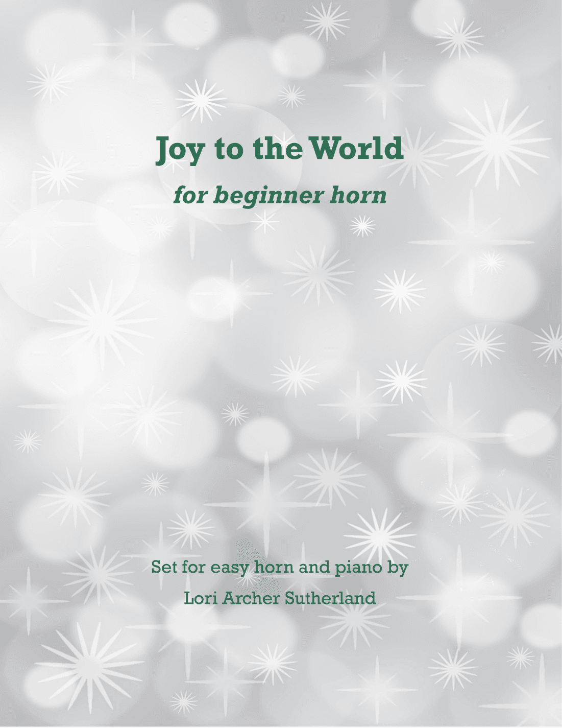 Joy to the World (arr. Lori Archer Sutherland)