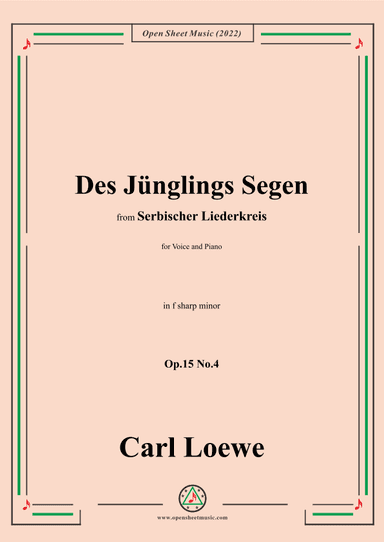 Loewe-Des Junglings Segen,in f sharp minor,Op.15 No.4 (arr. OSM Press)