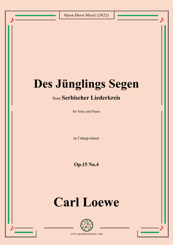 Loewe-Des Junglings Segen,in f sharp minor,Op.15 No.4 (arr. OSM Press)