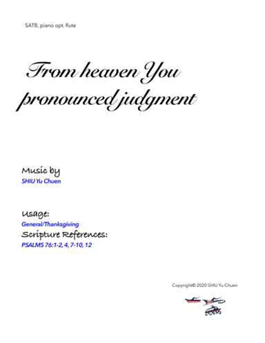 From heaven You pronounced judgment