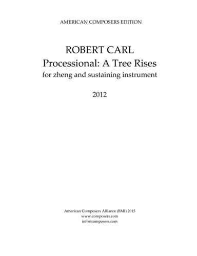 [Carl] Processional: A Tree Rises