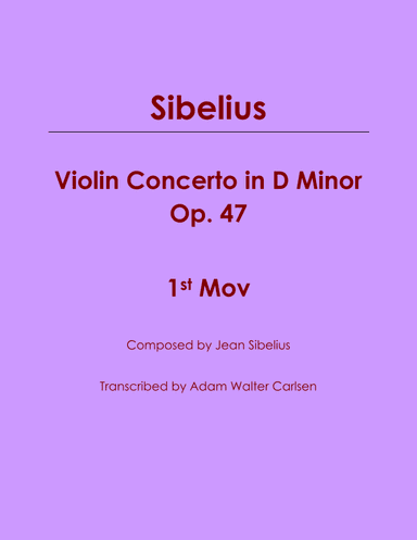 Violin Concerto in D Minor, Op. 47 (arr. Adam Walter Carlsen)