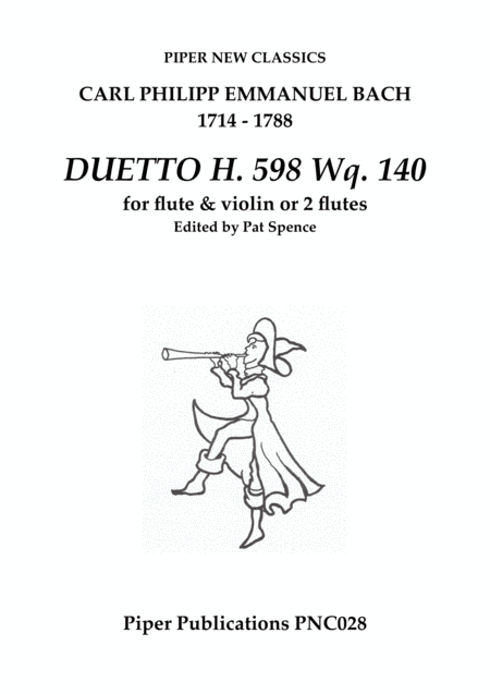 C.P.E. BACH DUETTO FOR FLUTE & VIOLIN H. 598 Wq. 140 (arr. Edited by Pat Spence)