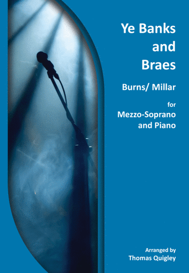 Ye Banks and Braes (arr. Thomas Quigley)