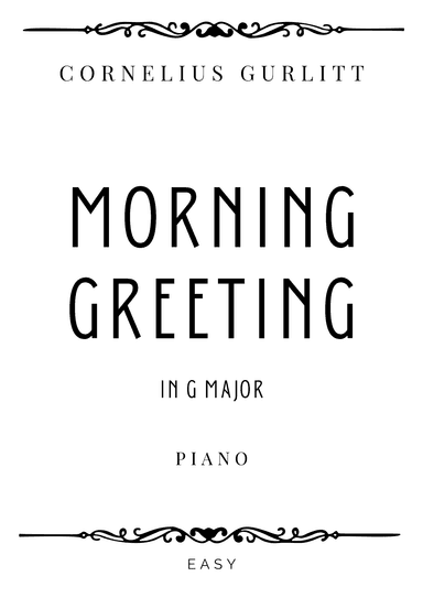 Gurlitt - Morning Greeting in G Major - Easy (arr. Piacere Music Sheets)