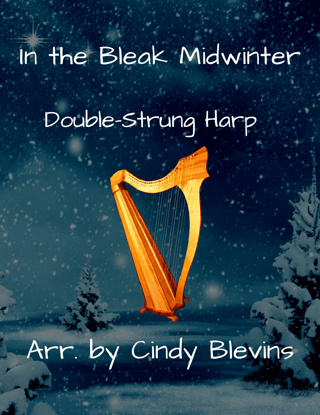 In the Bleak Midwinter, for Double-Strung Harp (arr. Cindy Blevins)