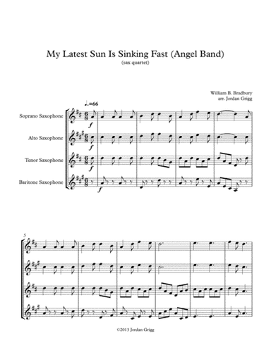 My Latest Sun Is Sinking Fast (Angel Band) (sax quartet) (arr. Jordan Grigg)