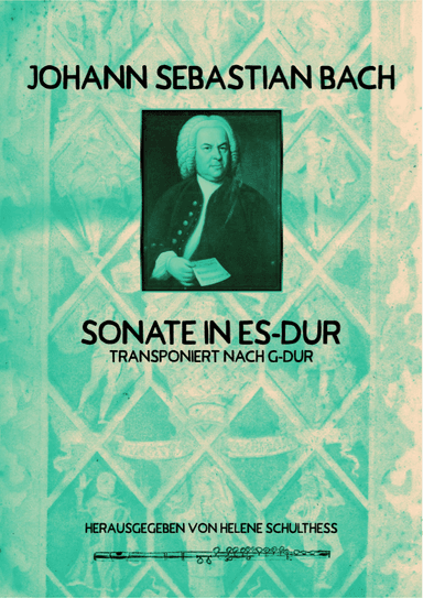 Johann Sebastian Bach Sonate in E flat major (transposed to g major) (arr. Helene Schulthess)