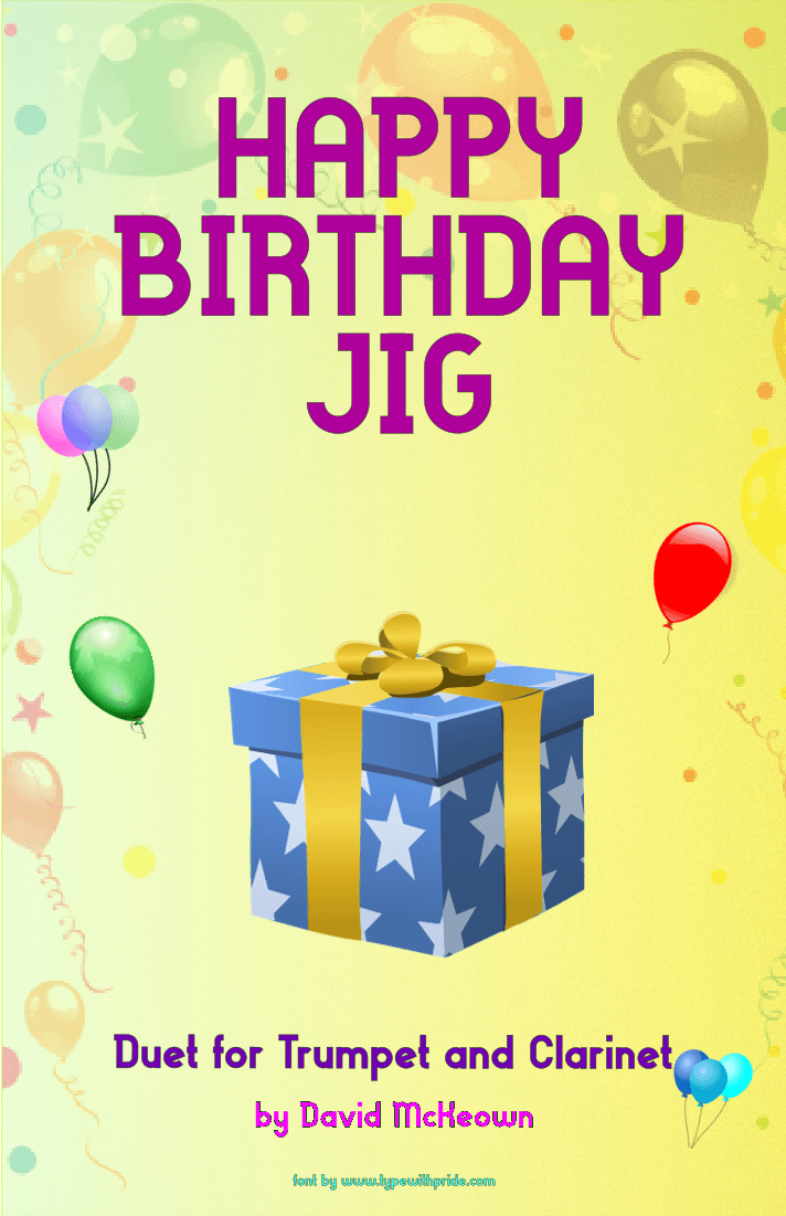 Happy Birthday Jig, for Trumpet and Clarinet Duet (arr. David McKeown)