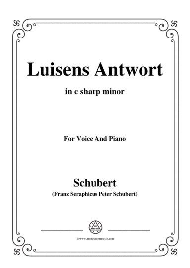 Schubert-Luisens Antwort,in c sharp minor,for Voice&Piano (arr. MSM)