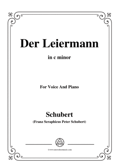 Schubert-Der Leiermann,in c minor,Op.89 No.24,for Voice and Piano (arr. MSM)