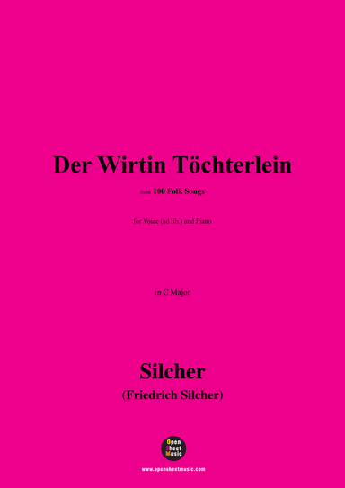 Silcher-Der Wirtin Töchterlein,for Voice(ad lib.) and Piano (arr. OSM Press)