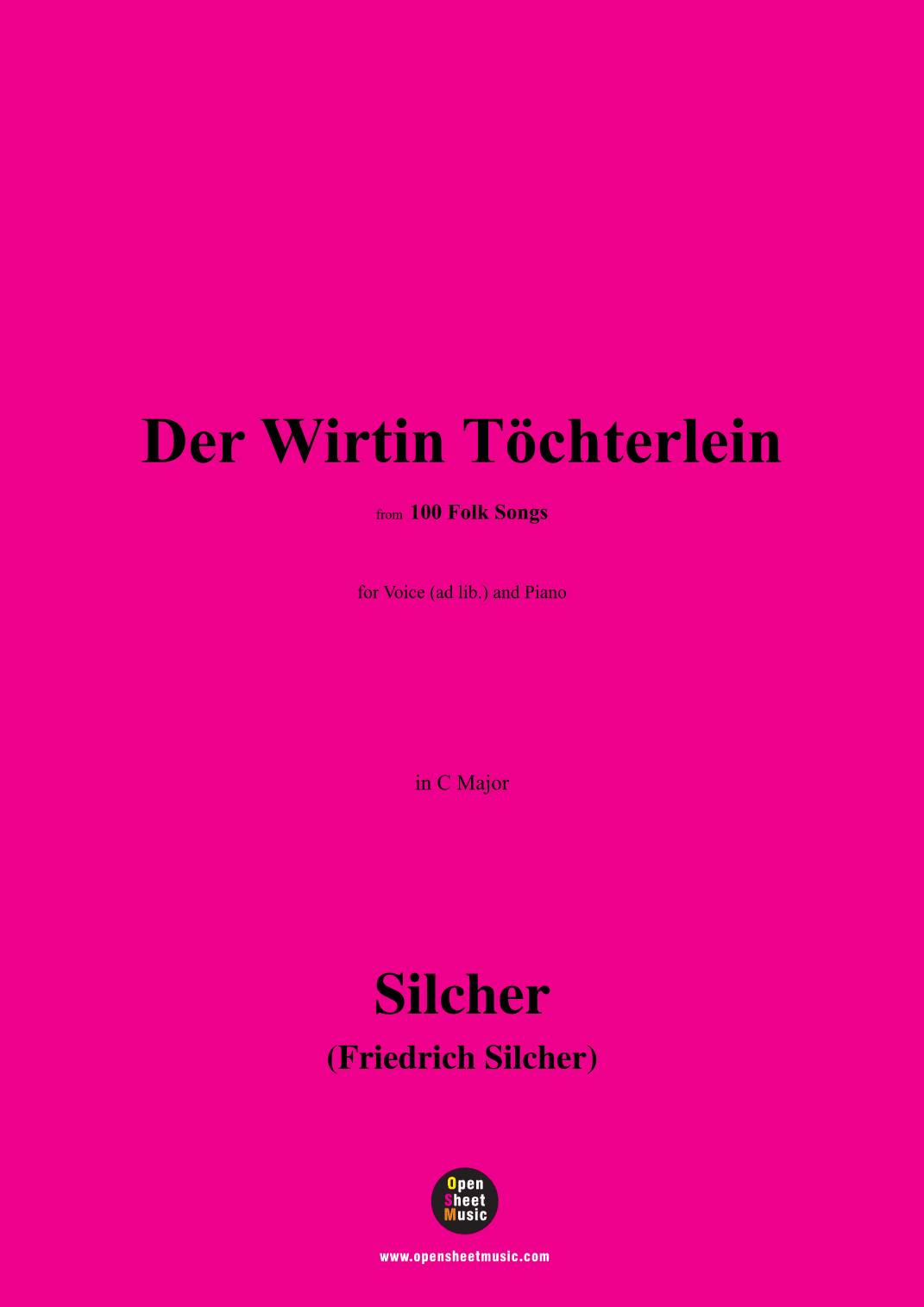 Silcher-Der Wirtin Töchterlein,for Voice(ad lib.) and Piano (arr. OSM Press)